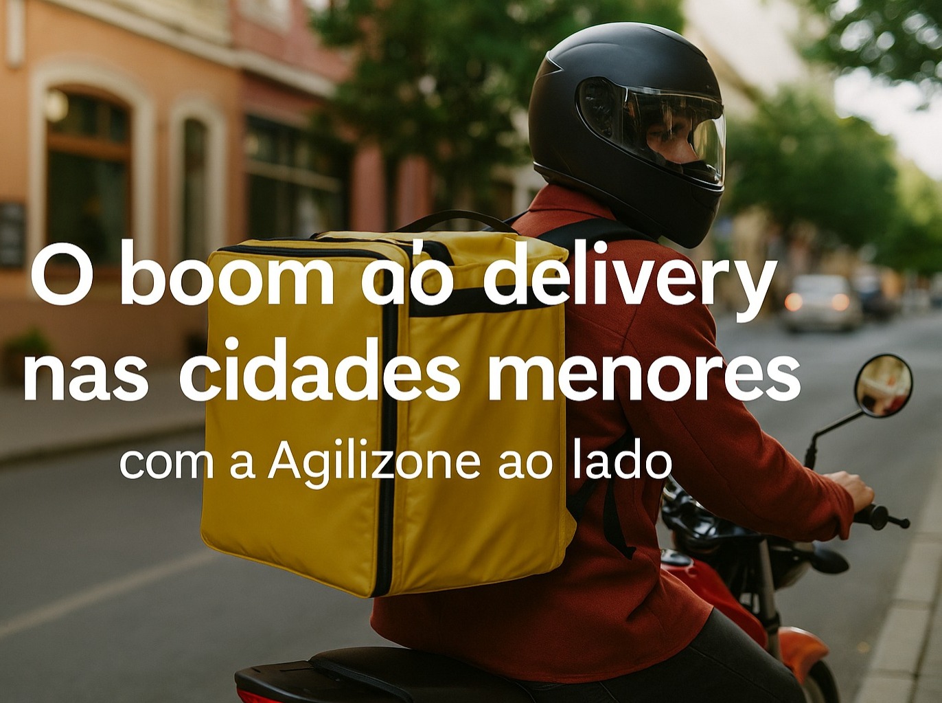 O boom do delivery nas cidades menores: uma revolução silenciosa