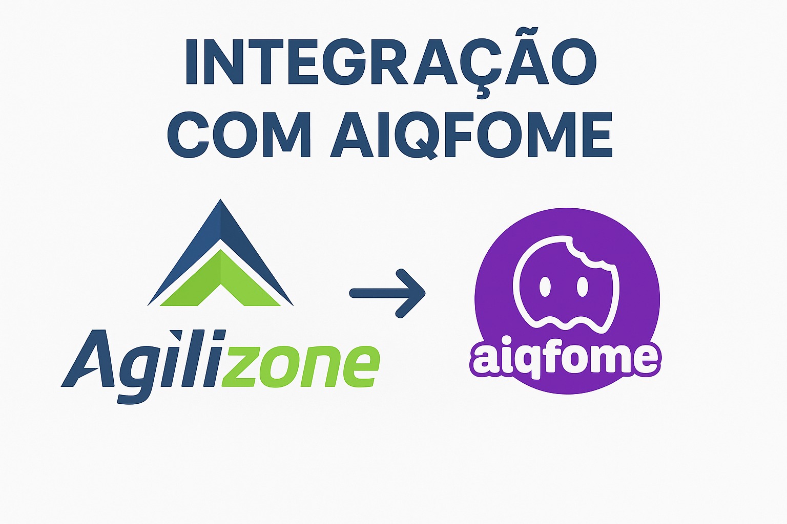 Agilizone agora integrada com o AiQFome: entenda como ativar essa conexão e turbinar seu delivery